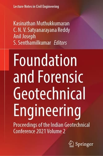Foundation and Forensic Geotechnical Engineering Proceedings of the Indian Geotechnical Conference 2021 Volume 2