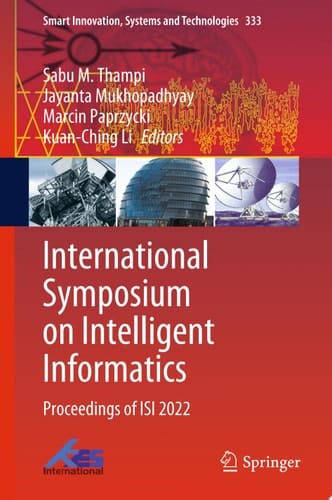 International Symposium on Intelligent Informatics Proceedings of ISI 2022