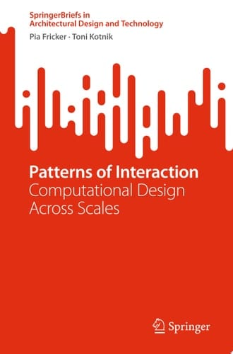 Patterns of Interaction Computational Design Across Scales