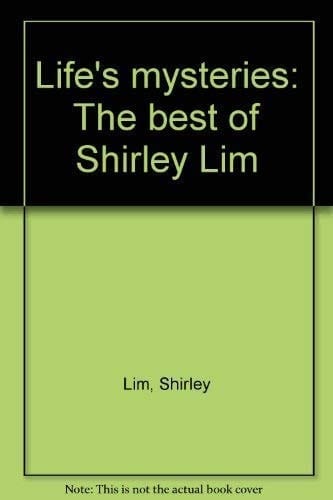 Life's Mysteries The Best of Shirley Lim