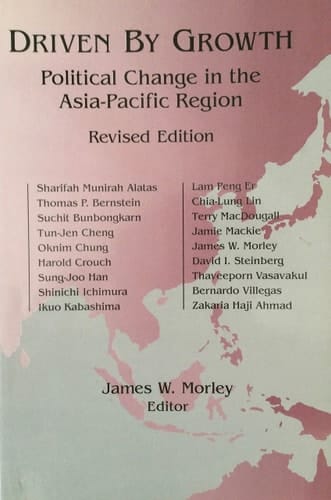 Driven by Growth: Political Change in the Asia-Pacific Region