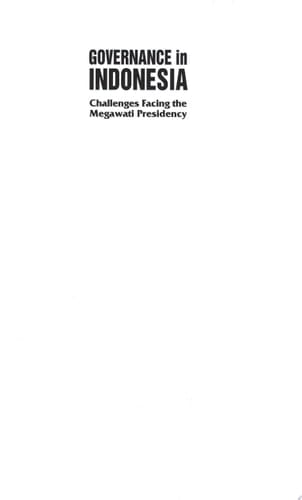 Governance in Indonesia Challenges Facing the Megawati Presidency