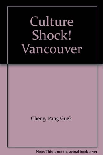 Culture Shock! Vancouver