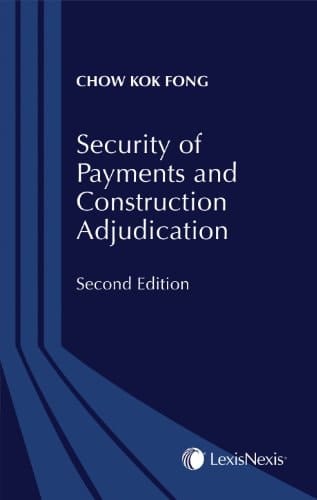 Security of Payments and Construction Adjudication