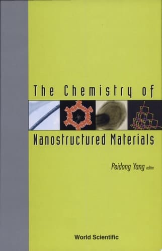The Chemistry of Nanostructured Materials