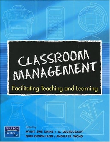 Classroom Management Facilitating Teaching and Learning