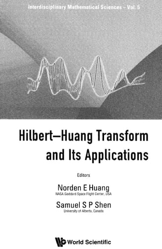Hilbert-Huang Transform and Its Applications