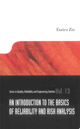 An Introduction to the Basics of Reliability and Risk Analysis