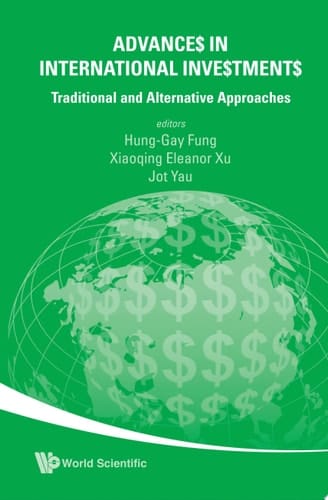 Advances In International Investments: Traditional And Alternative Approaches Traditional and Alternative Approaches