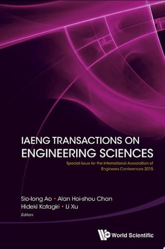Iaeng Transactions On Engineering Sciences: Special Issue For The International Association Of Engineers Conferences 2015 Special Issue for the International Association of Engineers Conferences 215