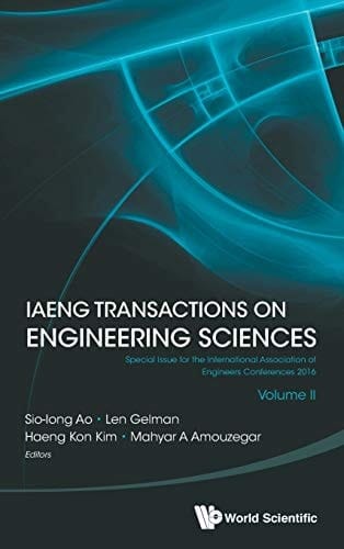 IAENG Transactions on Engineering Sciences Special Issue for the International Association of Engineers Conferences 2016 Volume II