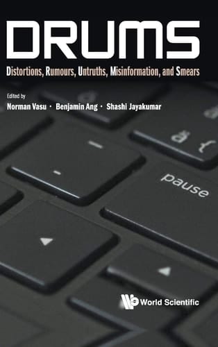 Drums Distortions, Rumours, Untruths, Misinformation, and Smears