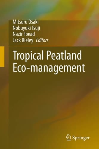 Tropical Peatland Eco-management