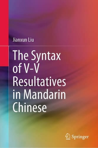 The Syntax of V-V Resultatives in Mandarin Chinese