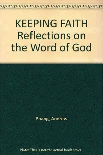 Keeping Faith Reflections on the Word of God