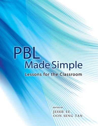 PBL Made Simple Lessons for the Classroom