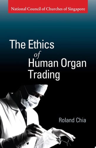 The Ethics of Human Organ Trading