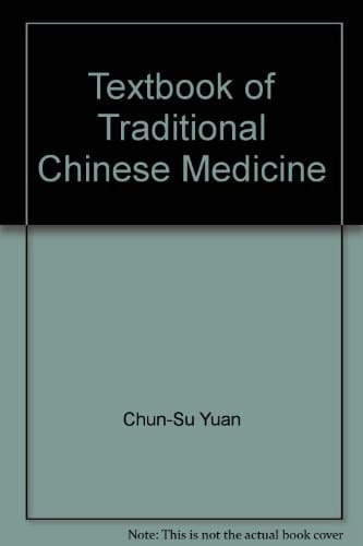 Textbook of Traditional Chinese Medicine