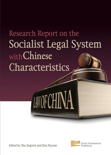 Research Report on the Socialist Legal System with Chinese Characteristics