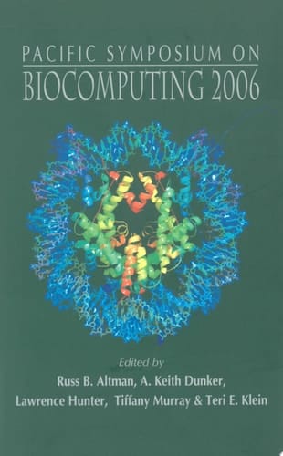 Biocomputing 2006 - Proceedings Of The Pacific Symposium