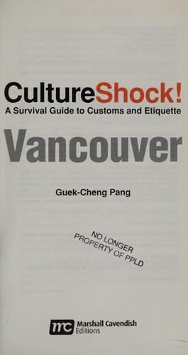 Culture Shock! Vancouver (Cultureshock Vancouver: A Survival Guide to Customs & Etiquette)