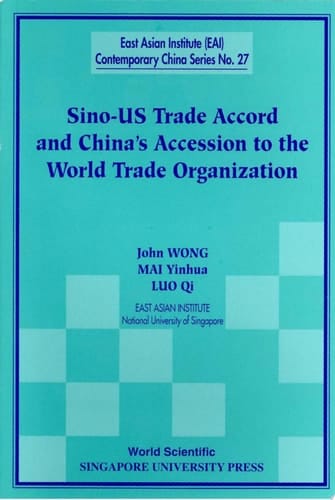 Sino-us Trade Accord And China's Accession To The World Trade Organization