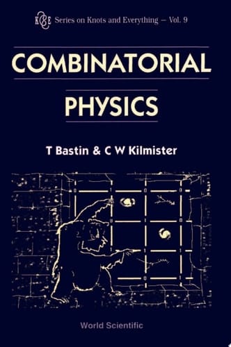 Combinatorial Physics