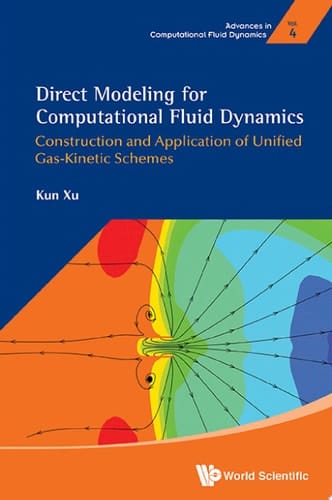 Direct Modeling for Computational Fluid Dynamics: Construction and Application of Unified Gas-Kinetic Schemes