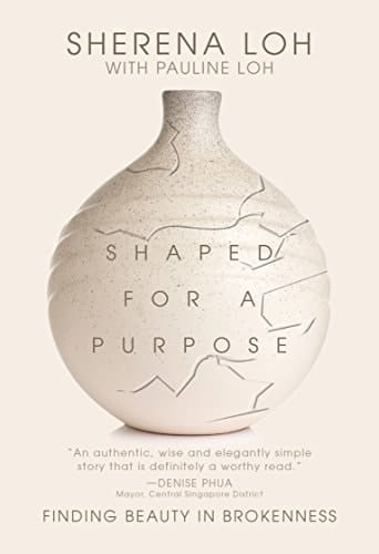 Shaped for a Purpose Finding Beauty in Brokenness