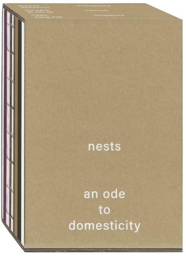 Nests An Ode to Domesticity