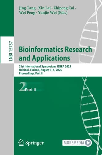 Bioinformatics Research and Applications 21st International Symposium, ISBRA 2025, Helsinki, Finland, August 3–5, 2025, Proceedings, Part II