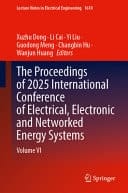 The Proceedings of 2025 International Conference of Electrical, Electronic and Networked Energy Systems - Volume VI