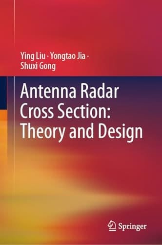 Antenna Radar Cross Section: Theory and Design