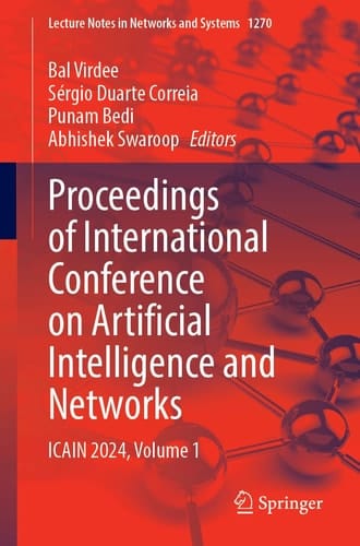 Proceedings of International Conference on Artificial Intelligence and Networks ICAIN 2024, Volume 1