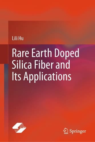 Rare Earth Doped Silica Fiber and Its Applications
