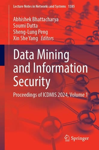 Data Mining and Information Security Proceedings of ICDMIS 2024, Volume 1