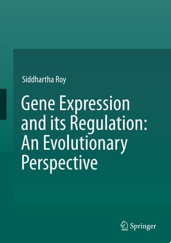 Gene Expression and its Regulation: An Evolutionary Perspective