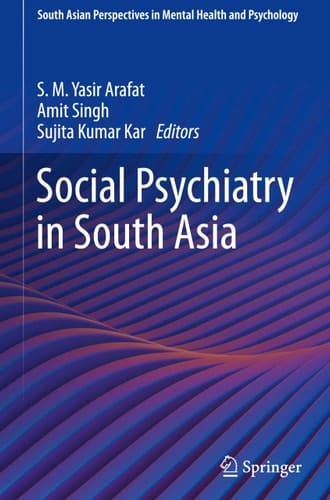 Social Psychiatry in South Asia