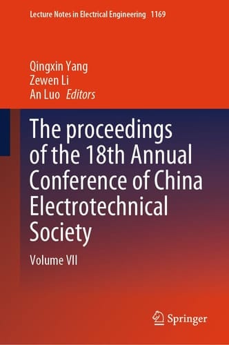 The proceedings of the 18th Annual Conference of China Electrotechnical Society Volume VII