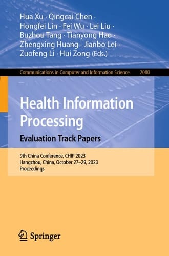 Health Information Processing. Evaluation Track Papers 9th China Conference, CHIP 2023, Hangzhou, China, October 27–29, 2023, Proceedings