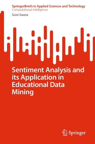 Sentiment Analysis and its Application in Educational Data Mining