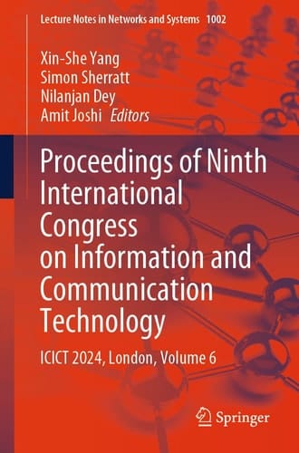 Proceedings of Ninth International Congress on Information and Communication Technology ICICT 2024, London, Volume 6