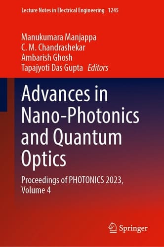 Advances in Nano-Photonics and Quantum Optics Proceedings of PHOTONICS 2023, Volume 4