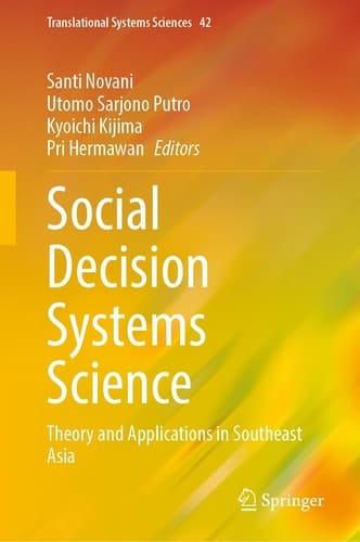 Social Decision Systems Science Theory and Applications in Southeast Asia