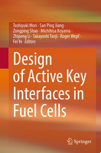 Design of Active Key Interfaces in Fuel Cells