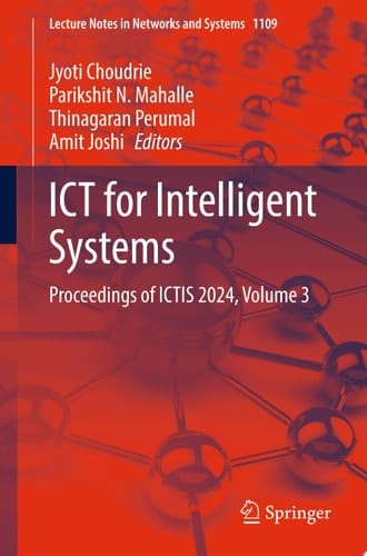 ICT for Intelligent Systems Proceedings of ICTIS 2024, Volume 3