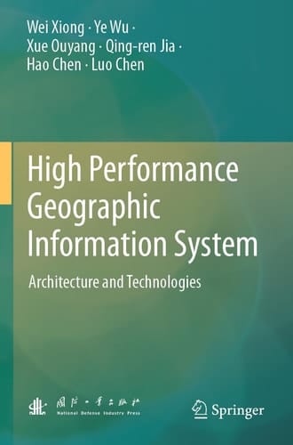 High Performance Geographic Information System Architecture and Technologies