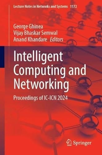 Intelligent Computing and Networking Proceedings of IC-ICN 2024