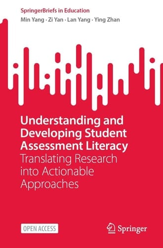 Understanding and Developing Student Assessment Literacy - Translating Research into Actionable Approaches