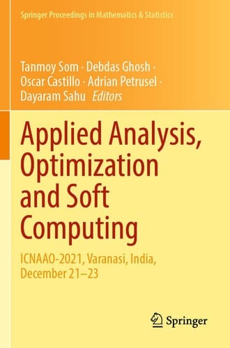 Applied Analysis, Optimization and Soft Computing ICNAAO-2021, Varanasi, India, December 21–23